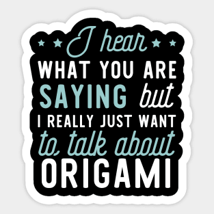 Funny Apparel for Origami Lover Sticker